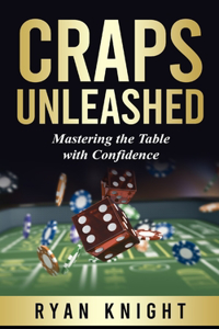 Craps Unleashed