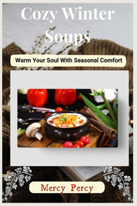 Cozy Winter Soups