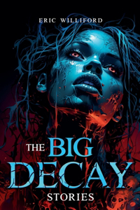 Big Decay