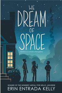 We Dream of Space