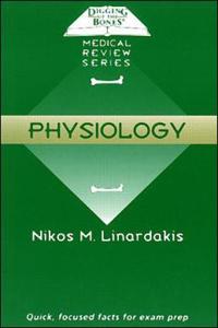 Digging Up the Bones: Physiology