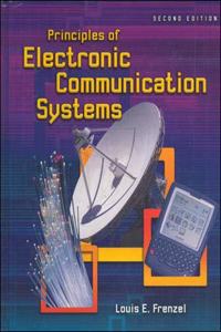 Principles Of Electronic Communication Systems Student Edition W/Cd-Rom