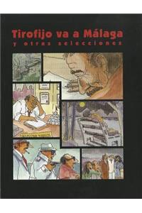 Tirofijo va a Málaga y otras selecciones