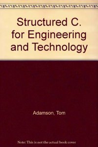 Structured C for Engineering and Technology