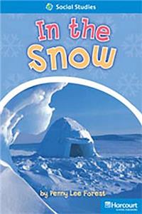 Storytown: On Level Reader Teacher's Guide Grade 1 in the Snow