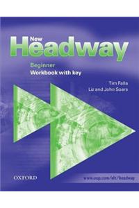 New Headway: Beginner: Workbook (with Key)