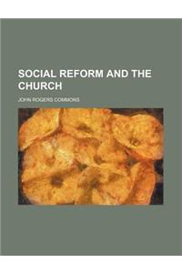 Social Reform and the Church