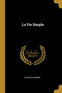 La Vie Simple