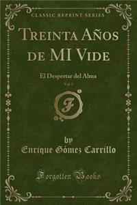 Treinta Años de Mi Vide, Vol. 1