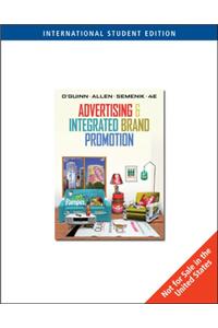 Advertising and Integrated Brand Promotion: With Infotrac