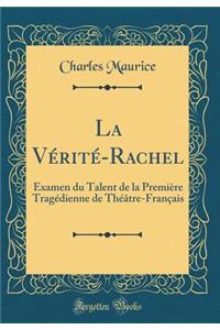 La Vérité-Rachel