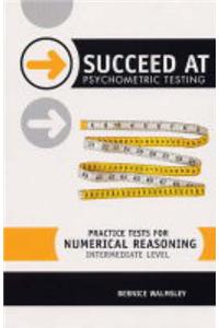 Practice Tests for Numerical Reasoning: Intermediate level