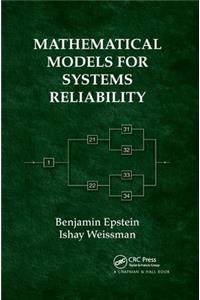 Mathematical Models for Systems Reliability