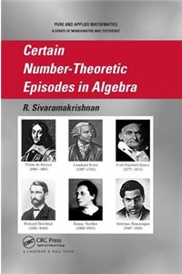 Certain Number-Theoretic Episodes in Algebra