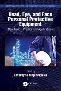 Head, Eye, and Face Personal Protective Equipment