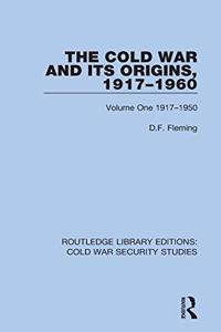 The Cold War and its Origins, 1917-1960