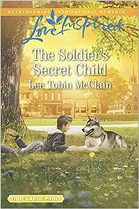 The Soldiers Secret Child (Rescue River)