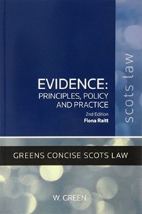 Evidence - Principles, Policy and Practice