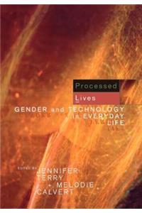 Processed Lives