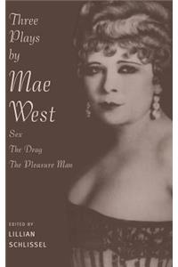Three Plays by Mae West