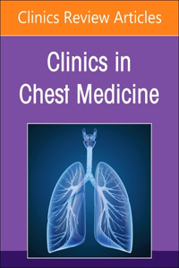 Sarcoidosis, an Issue of Clinics in Chest Medicine
