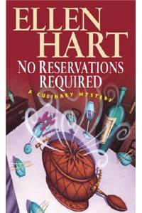 No Reservations Required