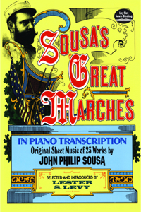 Sousa's Great Marches in Piano Transcription
