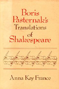 Boris Pasternak's Translations of Shakespeare