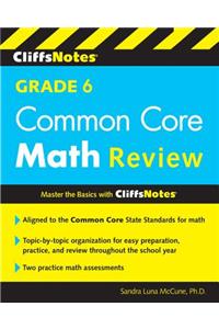 Cliffsnotes Grade 6 Common Core Math Review