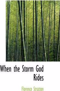 When the Storm God Rides