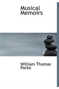 Musical Memoirs, Volume I