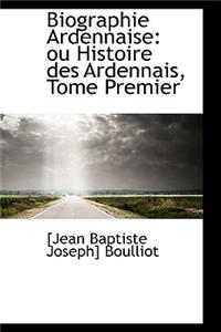 Biographie Ardennaise