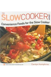 Convenience Foods for the Slow Cooker
