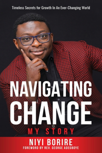 Navigating Change - My Story