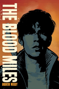 The Blood Miles