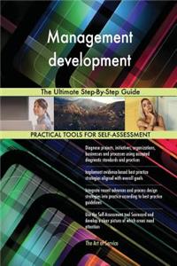 Management development The Ultimate Step-By-Step Guide