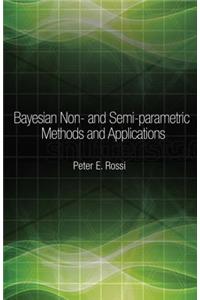 Bayesian Non- And Semi-Parametric Methods and Applications