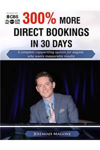 300% More Direct Bookings in 30 Days
