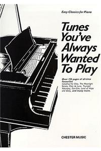 Tunes You'Ve Always Wanted To Play