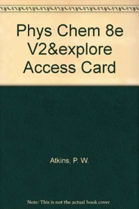 Physical Chemistry Volume 2 & Explorations in Physical Chemistry Access Card