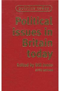Political Issues in Britain Today