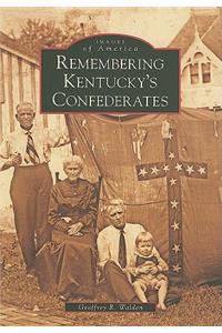 Remembering Kentucky's Confederates