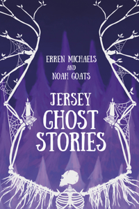 Jersey Ghost Stories