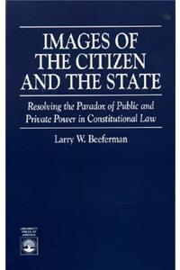 Images of the Citizen and the State