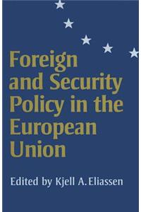 Foreign and Security Policy in the European Union