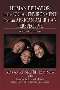 Human Behavior in the Social Environment from an African-American Perspective: Second Edition