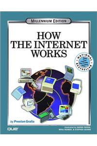 How the Internet Works: Millennium Edition (How the Internet Works, 5th ed)
