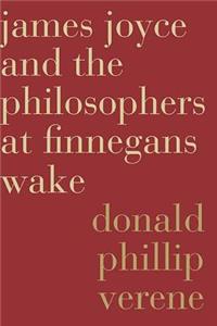 James Joyce and the Philosophers at Finnegans Wake