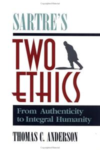 Sartre's Two Ethics