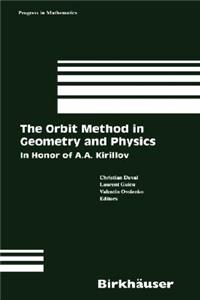 Orbit Method in Geometry and Physics